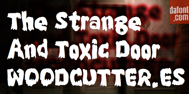 The Strange and Toxic Door Font