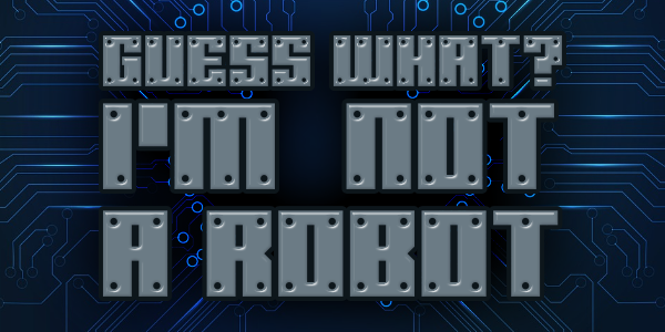 Guess What, I'm Not a Robot Font