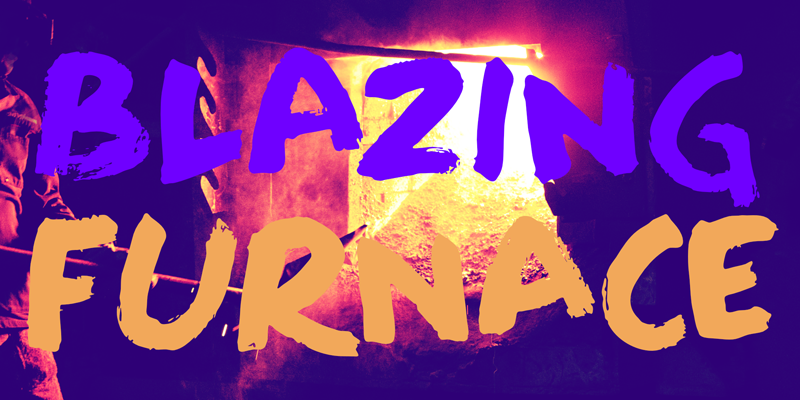 Blazing Furnace Font