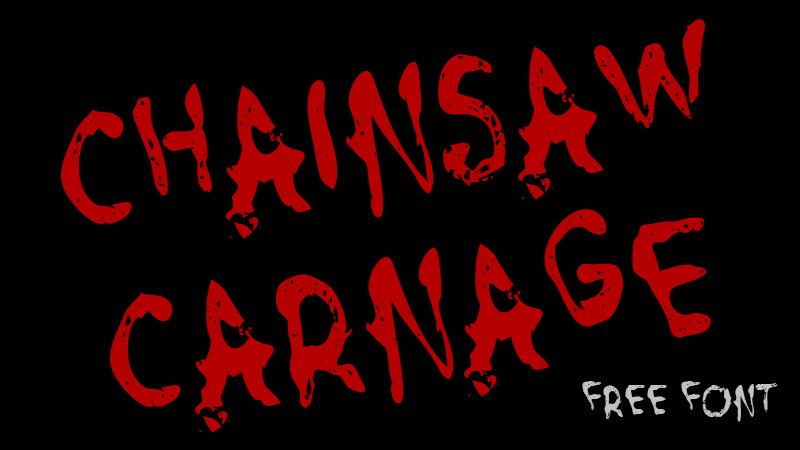 Chainsaw Carnage Font