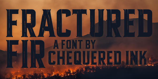 Fractured Fir Font