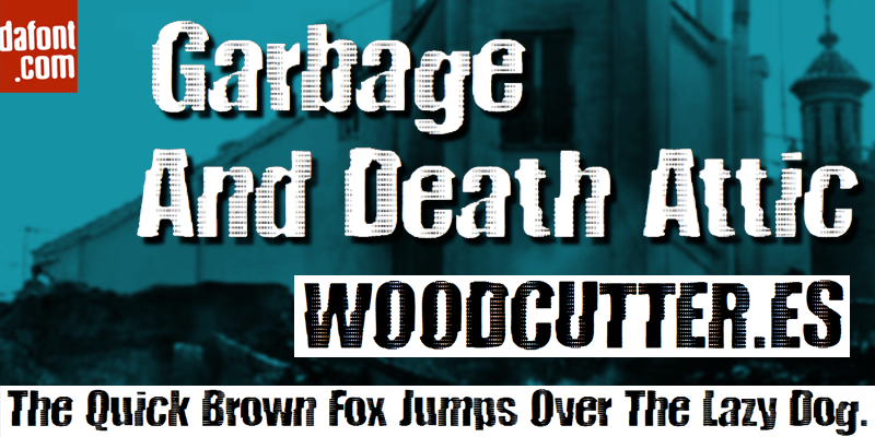 Garbage And Death Attic Font