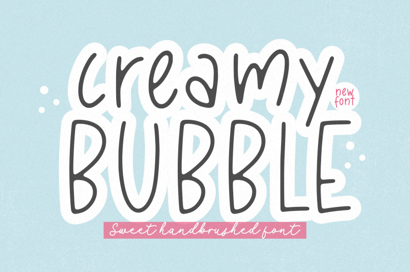 Creamy Bubble Font
