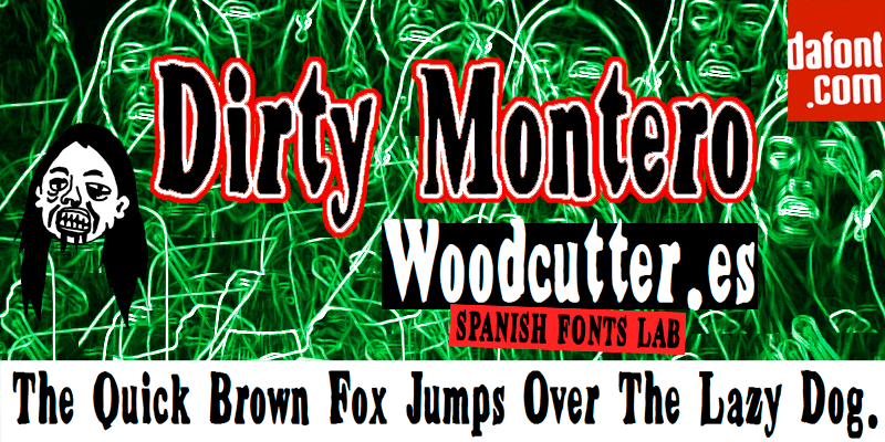 Dirty Montero Font