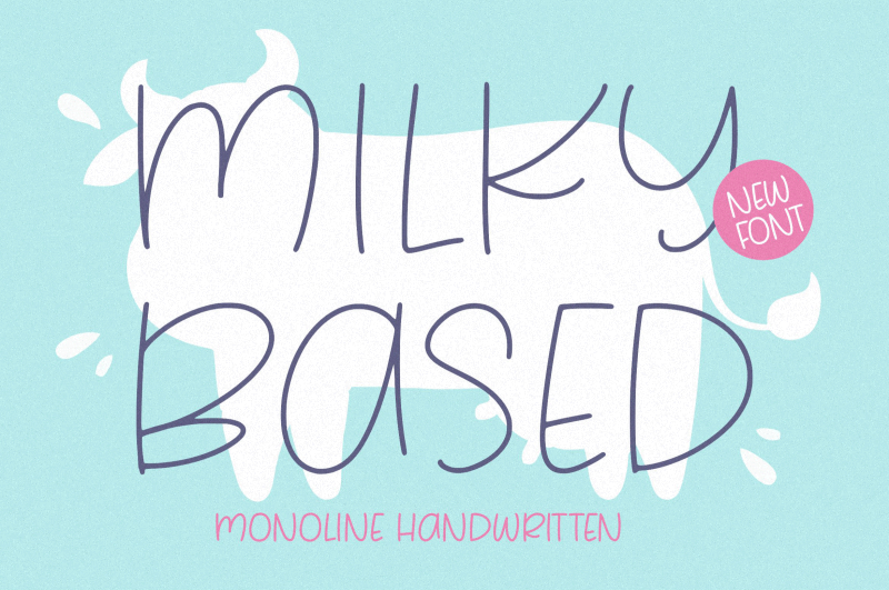 Milky Based Font