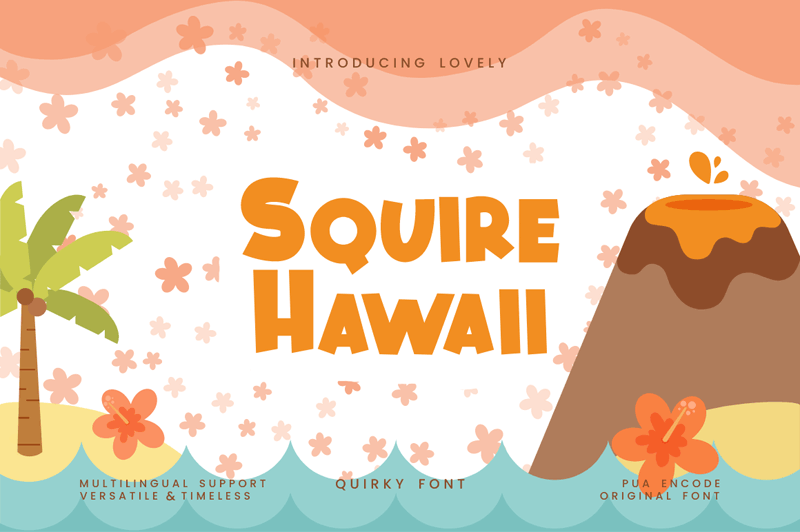 Squire Hawaii Font