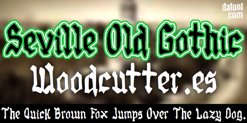 Seville Old Gothic Font