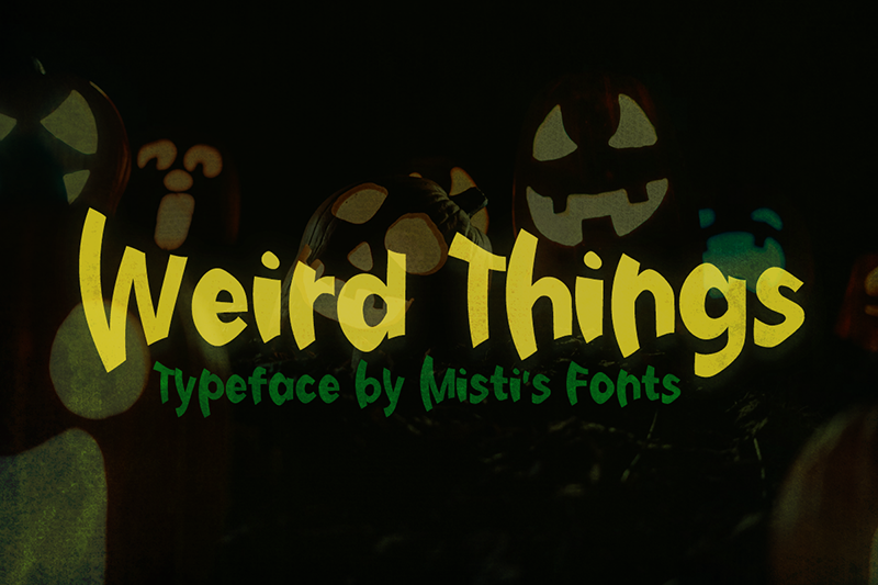Weird Things Font