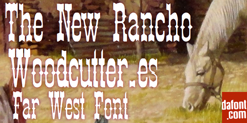 The New Rancho Font