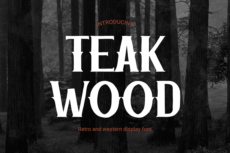 Teak Wood Font