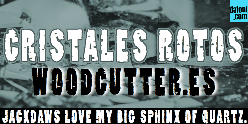 Cristales Rotos Font