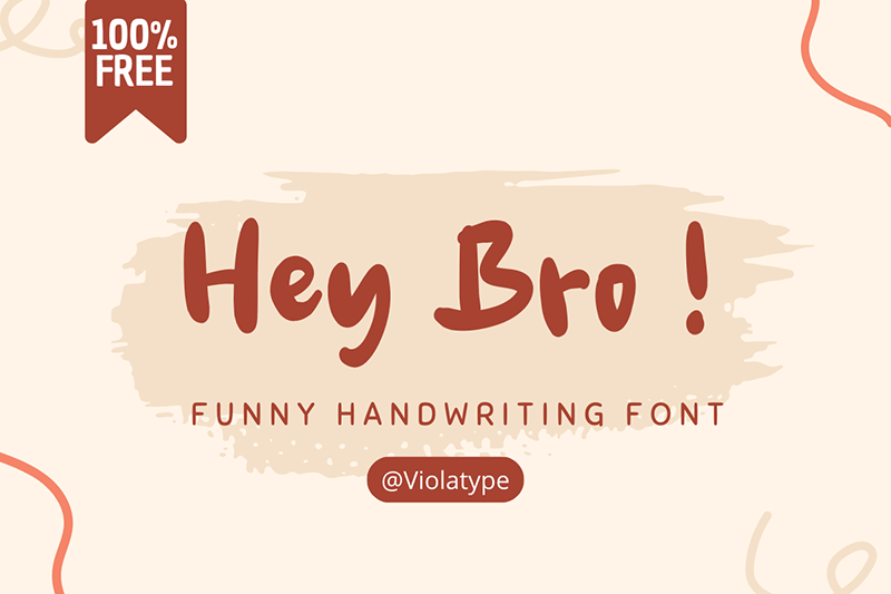 Hey Bro ! Font
