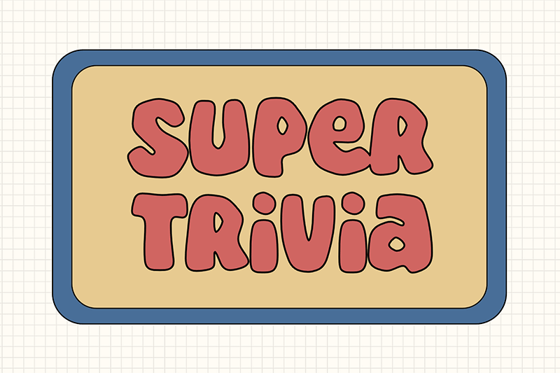 Super Trivia Font