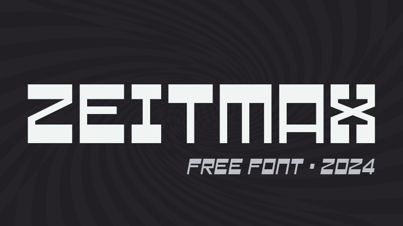 Zeitmax Font