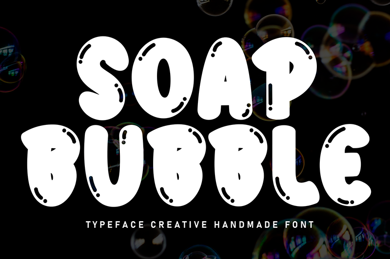 Soap Bubble Font