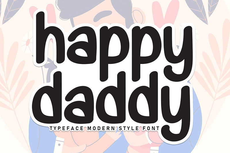 Happy Daddy Font