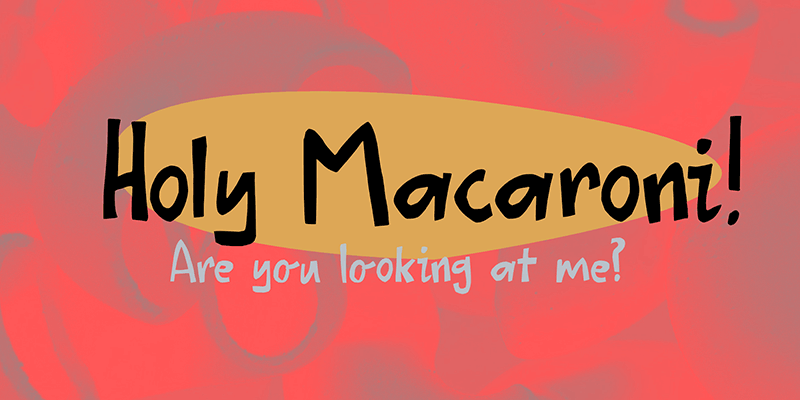 Holy Macaroni Font