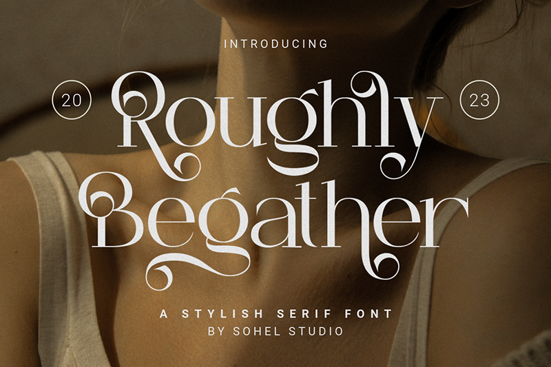 Roughly Begather Font