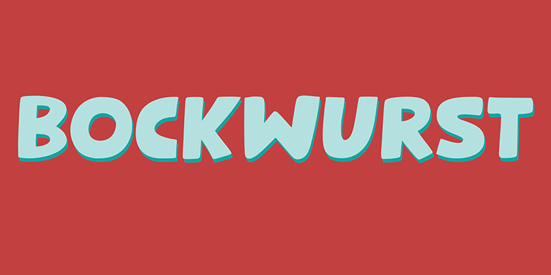 Bockwurst Font