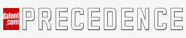 Precedence Font