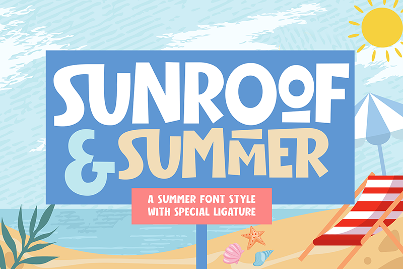 Sunroof & Summer Font