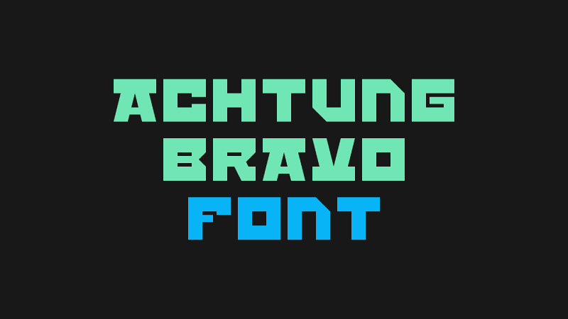 Achtung Bravo Font