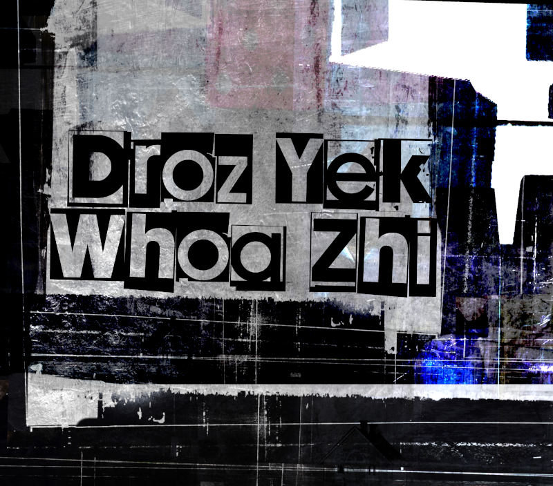 Droz Yek Whoa Zhi Font