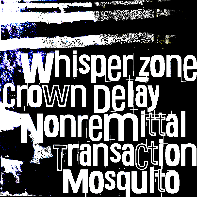 Whisper Zone Crown Delay Nonremittal Transaction Mosquito Font