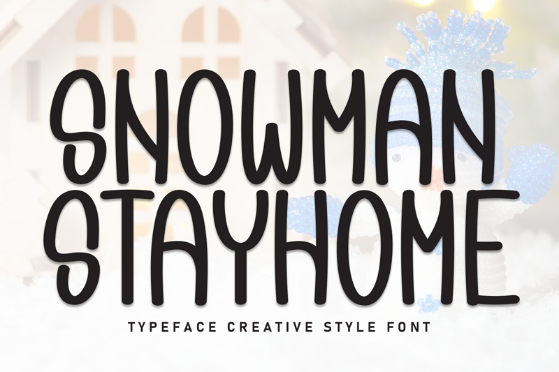 Snowman Stayhome Font
