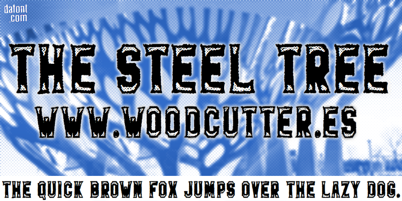 The Steel Tree Font
