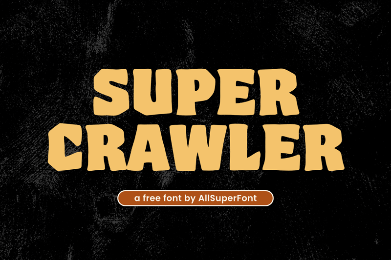 Super Crawler Font