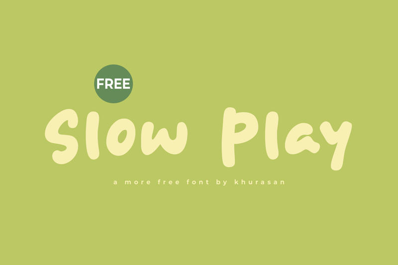 Slow Play Font