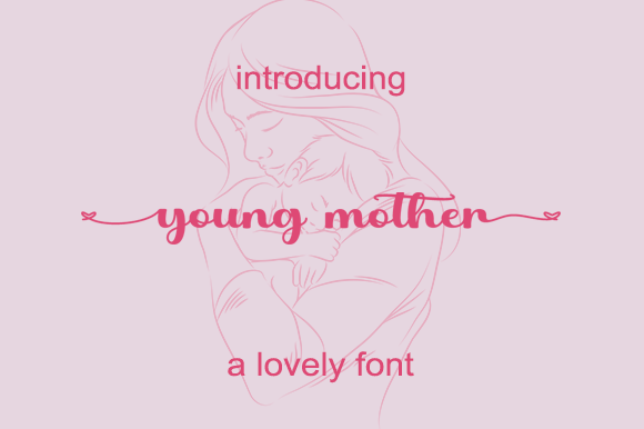 Young Mother Font