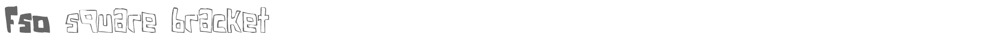 FSO Square Bracket FSOSQUAR.TTF font preview