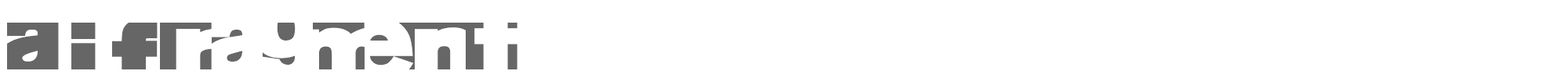 Sample characters AI Fragment Font