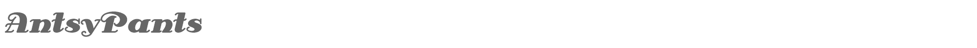 Antsy Pants ANTSYPAN.TTF font preview