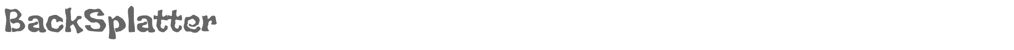 BackSplatter BACK.TTF font preview