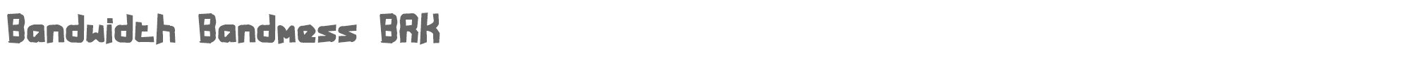 Bandwidth bandmess.ttf font preview