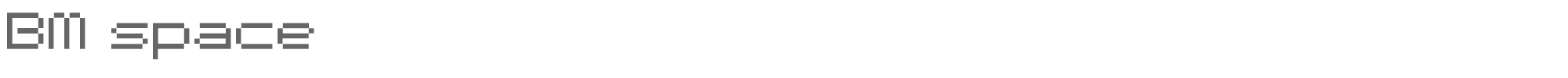 Sample characters BM Space Font