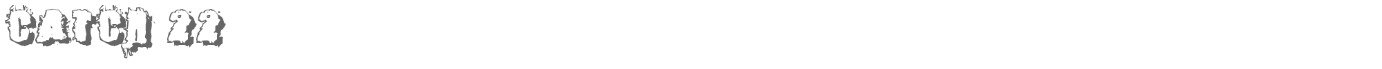 Sample characters Catch 22 Font