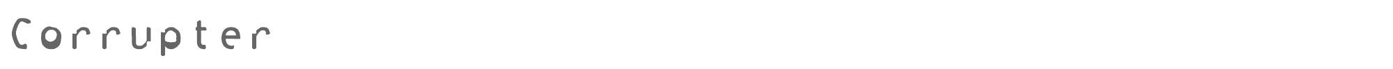 Sample characters Corrupter Font