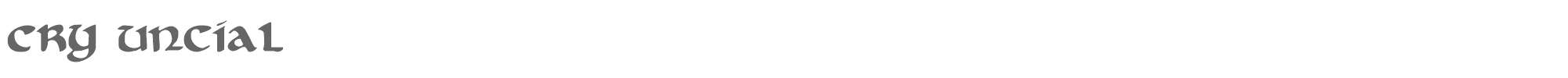 Cry Uncial Cryv2.ttf font preview