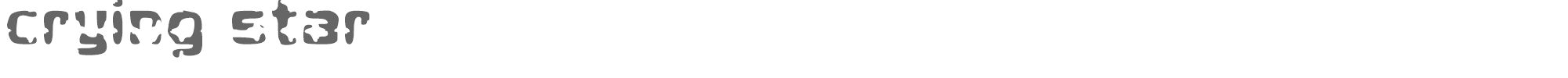 Crying Star CRY_STAR.TTF font preview
