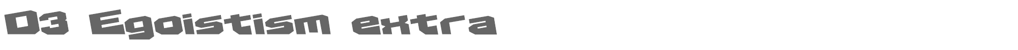 D3 Egoistism D3Egoistism_e.TTF font preview