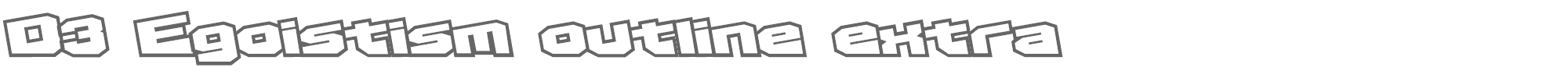 D3 Egoistism D3Egoistism_o_e.TTF font preview
