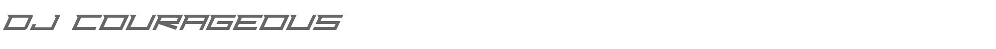 DJ Courageous DJCOURAG.TTF font preview