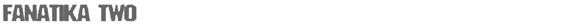 Fanatika fanatikatwo.ttf font preview
