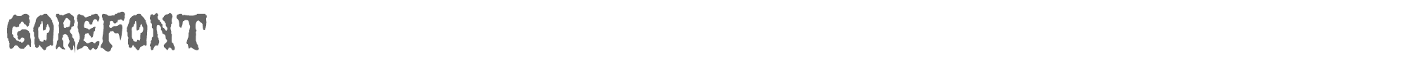 GoreFont gorefont.ttf font preview
