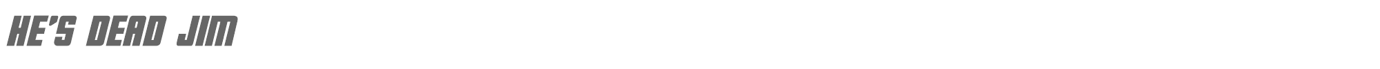 He's Dead Jim DEADJIM.TTF font preview