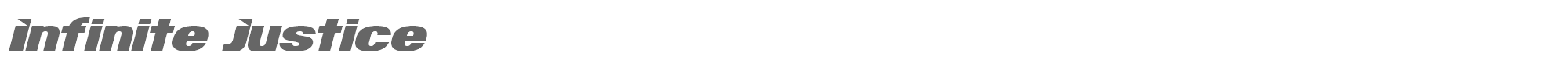 Infinite Justice Infinite.ttf font preview